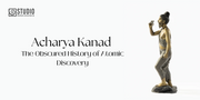 Acharya Kanad β The Obscured History of Atomic Discovery
